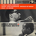 I feel a song comin'on, Clifford Brown , Sonny Rollins