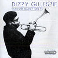 Toronto Massey Hall 53, Dizzy Gillespie