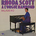 Ballades n2, Rhoda Scott