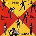 Open & close,  Fela Kuti