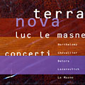 Terra nova concerti, Luc Le Masme