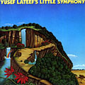 Little Symphony, Yusef Lateef