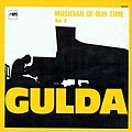 Musician of our time, vol.2, Friedrich Gulda