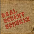 Baal Brecht Breuker, Willem Breuker