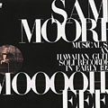 Moooohieee !, Sam Moore