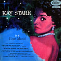 Blue mood, Kay Starr