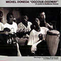 Ogooue- Ogoway, Michel Doneda