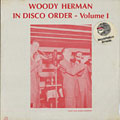 Woody Herman in disco order- vol.1, Woody Herman