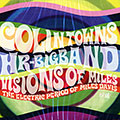 Visions of Miles,  HR-Big Band , Colin Towns