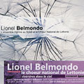 Clairiéres dans le ciel, Lionel Belmondo