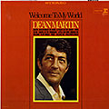 Welcome to my world, Dean Martin
