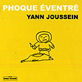 Phoque ventr, Yann Joussein