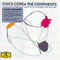 The continents: Concerto for Jazz quintet & Chamber Orchestra, Chick Corea