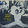 The natural blues, T-Bone Walker