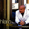 Motion, Hilario Duran