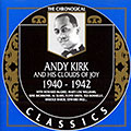 Andy Kirk and his clouds of joy 1940-1942, Andy Kirk