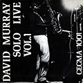 Solo live vol.1, David Murray