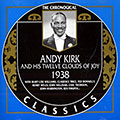 Andy Kirk and his twelve clouds of Joy 1938, Andy Kirk