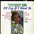 I'll cry if I want to, Lesley Gore