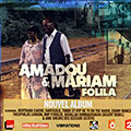 Folila,  Amadou Et Mariam