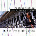 Sur les pas de Bill Evans, Florence Grimal 