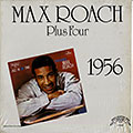 Plus 4, Max Roach