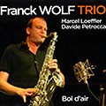 Bol d'air, Franck Wolf