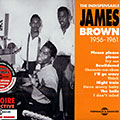 The indispensable James brown 1956-1961, James Brown