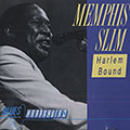 Harlem bound, Memphis Slim