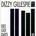 Dee Gee Days, Dizzy Gillespie