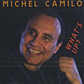 What's up?,  Michel Camilo