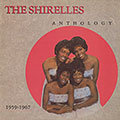 Anthology 1959-1967,  The Shirelles