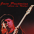 Live in Italy, Jaco Pastorius