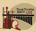 Live, David Patrois