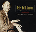 The piano rolls, Jelly Roll Morton
