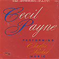 Cecil Payne performing Charlie Parker, Cecil Payne