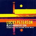 Black midnight sun, Lucky Peterson