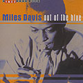Out of the blue, Miles Davis