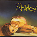 Shirley, Shirley Bassey
