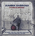 Pyro's mood, Juanma Barroso