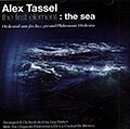 The first element: The sea, Alexandre Tassel
