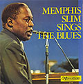 sings the Blues, Memphis Slim