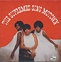 THE SUPREMES SING MOTOW,  The Supremes