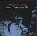 Quintet: Live in Copenhagen 1964, Miles Davis