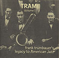 TRAM ! Volume1, Frankie Trumbauer