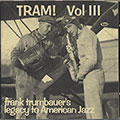 TRAM ! Volume III, Frankie Trumbauer