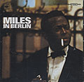 MILES IN BERLIN, Miles Davis