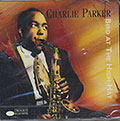 Bird At The HIGH-HAT, Charlie Parker
