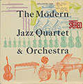 The Modern Jazz Quartet & Orchestra,  The Modern Jazz Quartet