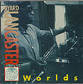WORLDS, Byard Lancaster